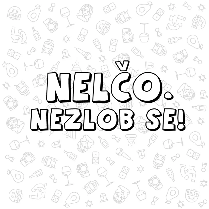 Nelčo, nezlob se! — vzor